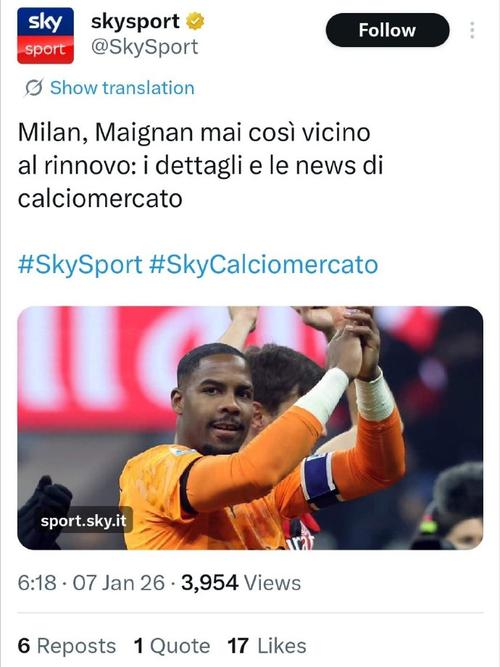迪马济奥：迈尼昂今天或明天正式签字，与米兰续约至2031年